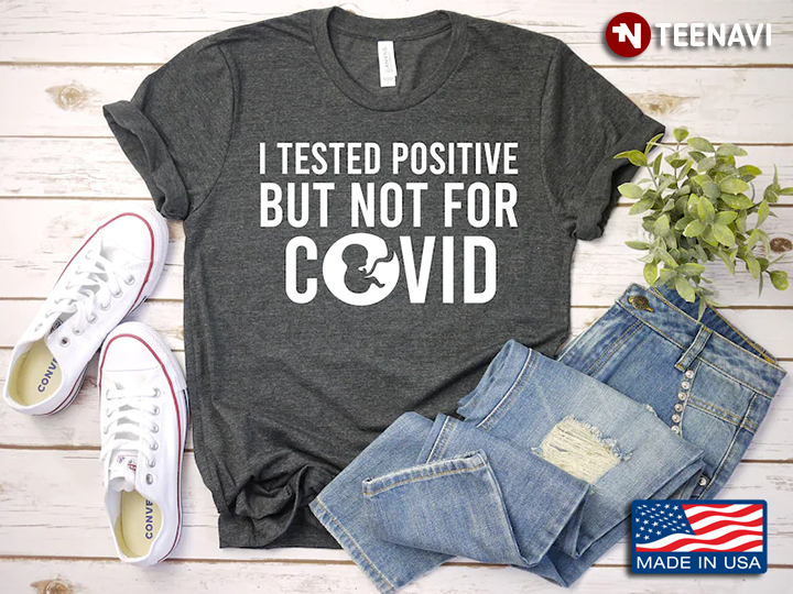 I Tested Positive But Not For Covid Pregnancy Announcement