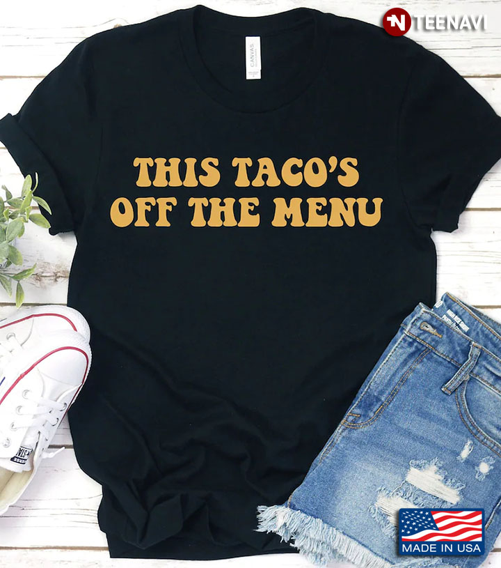 This Taco's Off The Menu for Taco Lover