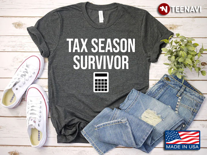 Tax Season Survivor Funny CPA Accounting