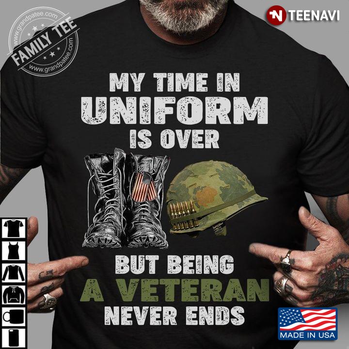 My Time In Uniform But Being A Veteran Never Ends