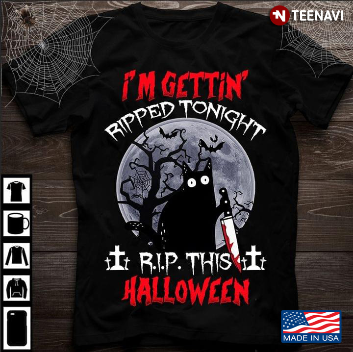 I'm Gettin' Ripped Tonight Rip This Halloween Black Cat With Blood Knife for Halloween