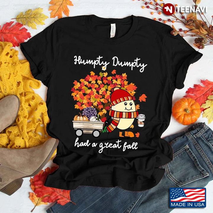 Humpty Dumpty Had A Great Fall for Fall Lover