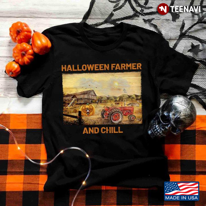 Halloween Farmer And Chill Tractor And Pumpkin Gifts for Farmer for Halloween