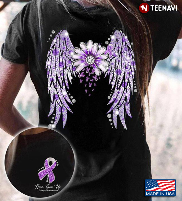 Never Give Up Epilepsy Awareness Wings With Daisy And Purple Ribbon