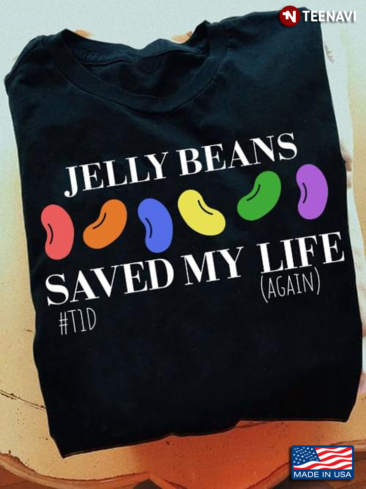 Jelly Beans Saved My Life T1D Diabetes Awareness