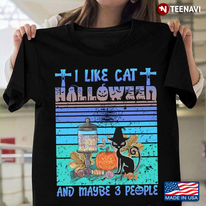 Vintage I Like Cat Halloween And Maybe 3 People for Halloween