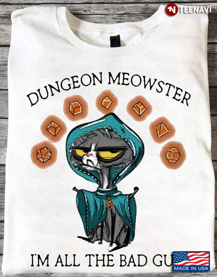 Black Cat Dungeon Meowster I’m All The Bad Guy