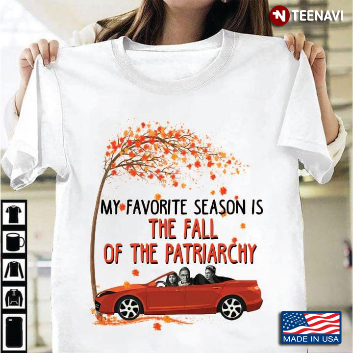 My Favorite Season Is The Fall Of The Patriarchy Feminist