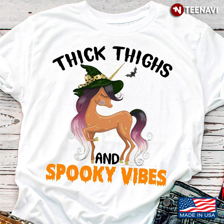 Witch Unicorn Thick Thighs Spooky Vibes Halloween