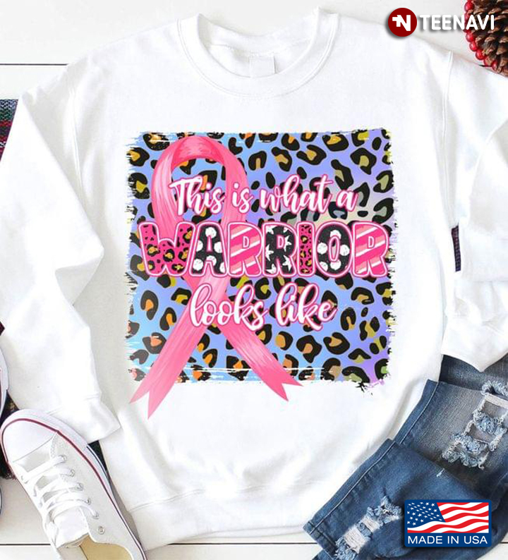 This Is What A Warrior Looks Like Leopard Pattern Breast Cancer Awareness