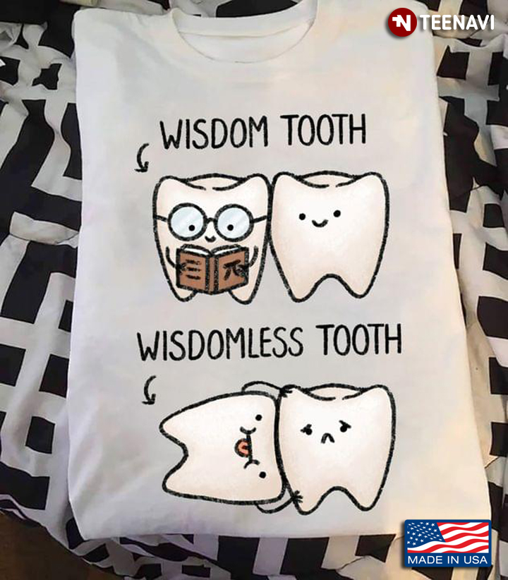 Wisdom Tooth And Wisdomless Tooth