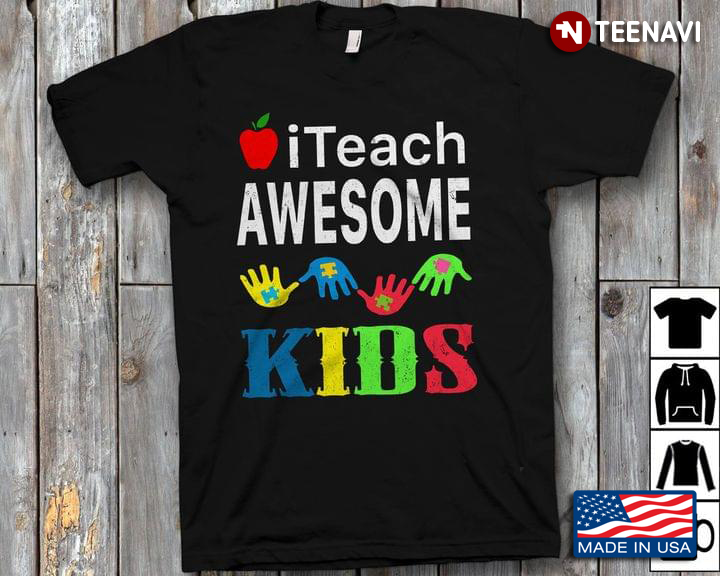 I Teach Awesome Kids Autism Autism Awareness Gift For Teacher