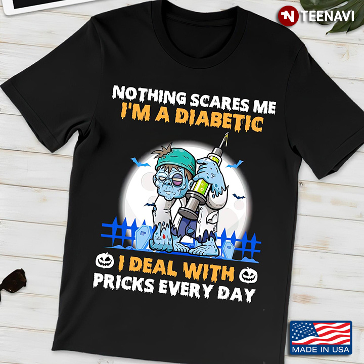 Zombie Bigfoot Nothing Scares Me I’m A Diabetic I Deal With Pricks Everyday Halloween
