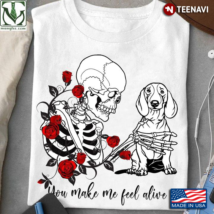 Skull And Dachshund And Rose You Make Me Feel Alive