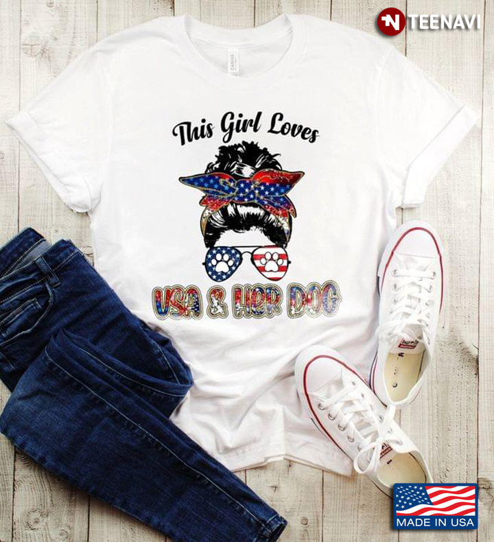 This Girl Loves USA And Her Dog Independence Day Messy Bun Girl