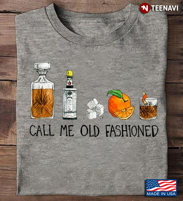 Wine, Whiskey, Bourbon Ice Call Me Old Fashioned Vintage