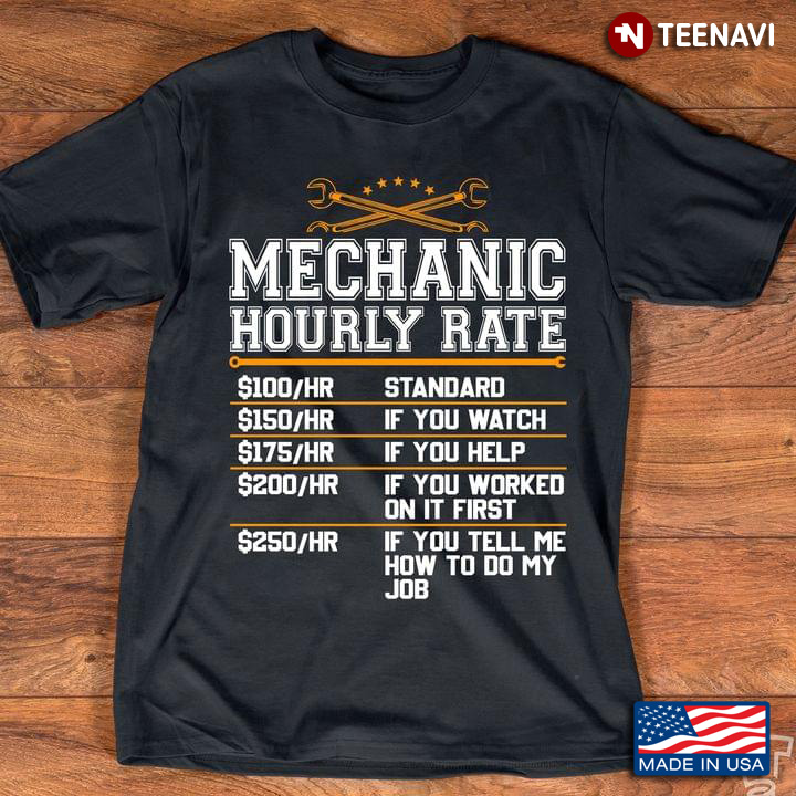 Funny Mechanic Hourly Rate Gift Labor Rates