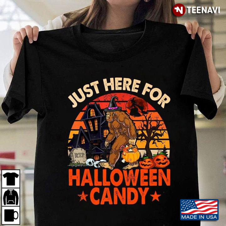 Bigfoot Just Here For Halloween Candy Vintage