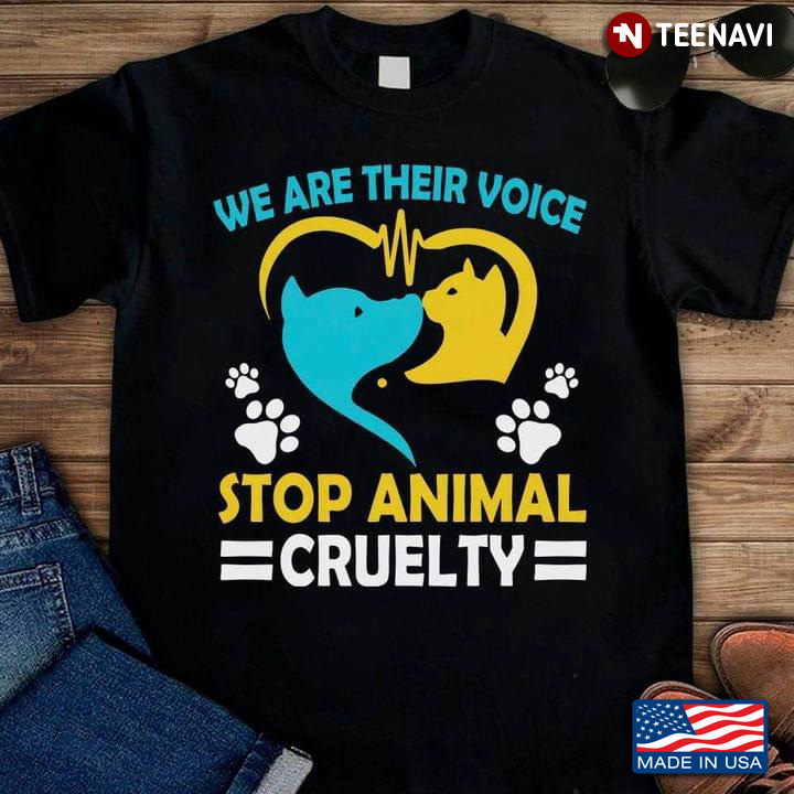 We Are Their Voice Stop Animals Cruelty