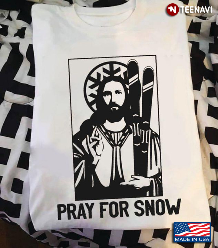 Jesus Pray For Snow