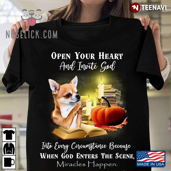 Chihuahua Open Your Heart And Invite God Halloween