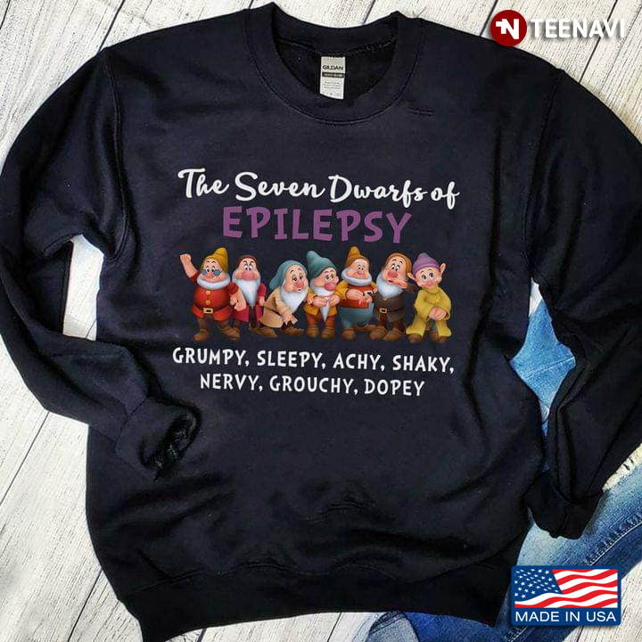 The Seven Dwarfs Of Epilepsy Grumpy Sleepy Achy Shaky Nervy Grouchy Dopey