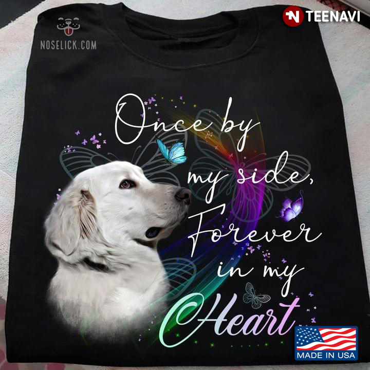 Golden Retriever Once By My Side Forever In My Heart