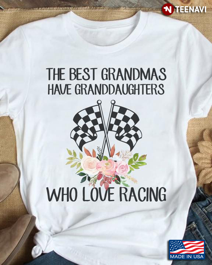 The Best Grandmas Have Granddaughters Who Love Racing