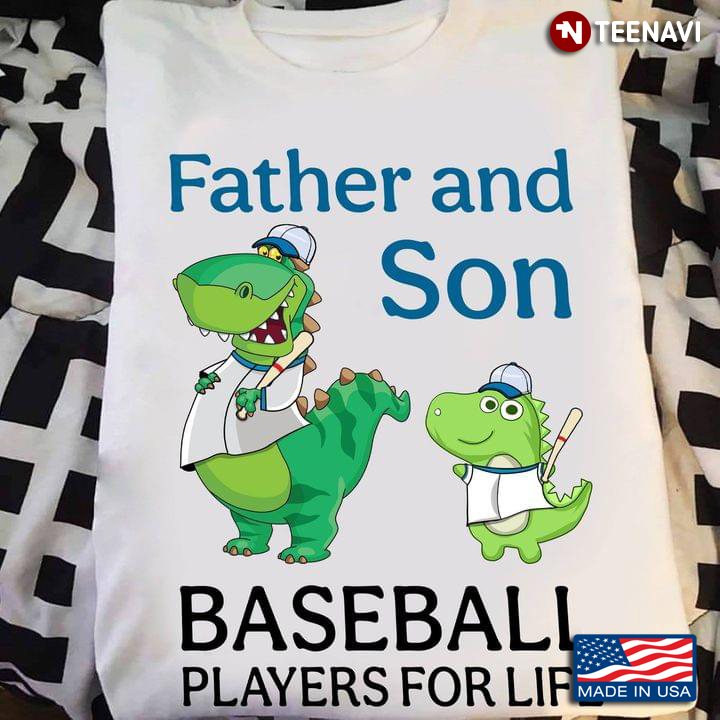 Father And Son Baseball Players For Life