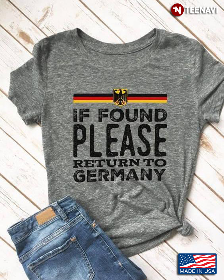 If Found Please Return To Germany