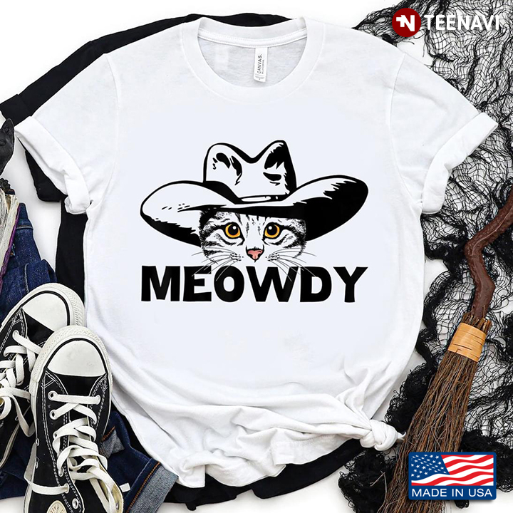 Meowdy Cat Funny Mashup Between Meow And Howdy Cat Meme