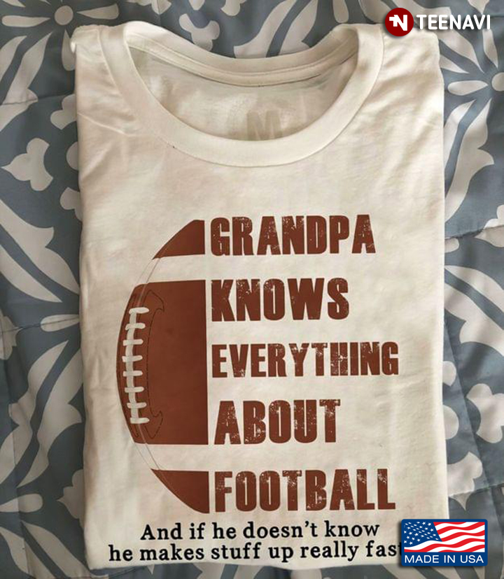 Nice Rugby Grandpa Knows Everything About Football And If He Doesn’t Know He Makes Stuff Up Really