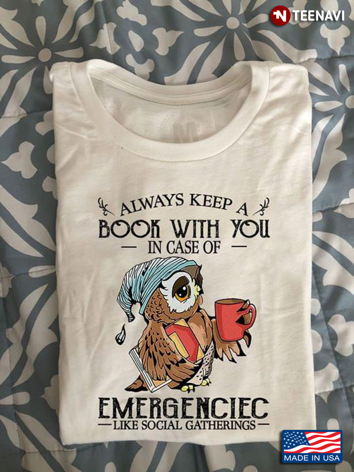 Bookworm Owl Always Keep A Book With You In Case Emergencies