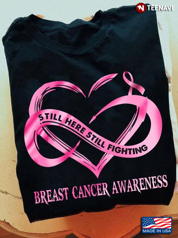 Hologram Pink Heart Still Here Still Fighting Breast Cancer Awareness