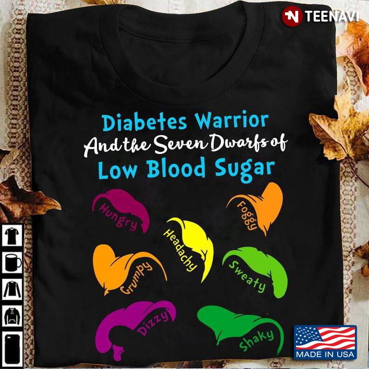 Diabetes Warrior And The Seven Dwarfs Of Low Blood Sugar