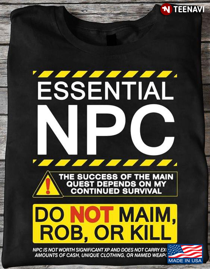 Essential Npc Do Not Maim Rob Or Kill