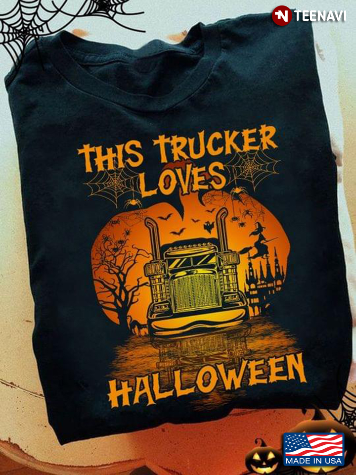 This Trucker Loves Halloween Trick or Treat