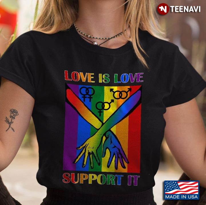 Love Is Love Support It LGBT