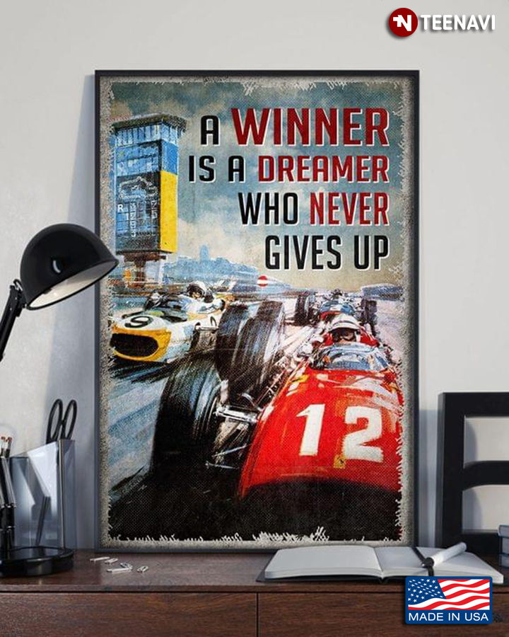 Vintage Cars Racing A Winner Is A Dreamer Who Never Gives Up