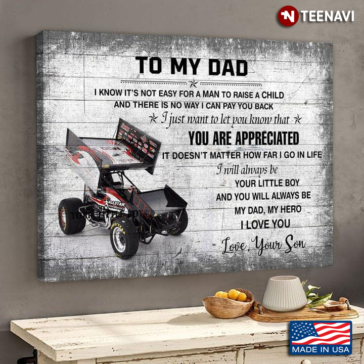 Vintage World Of Outlaws Sprint Car Racing Dad & Son To My Dad I Know It’s Not Easy For A Man To Raise A Child