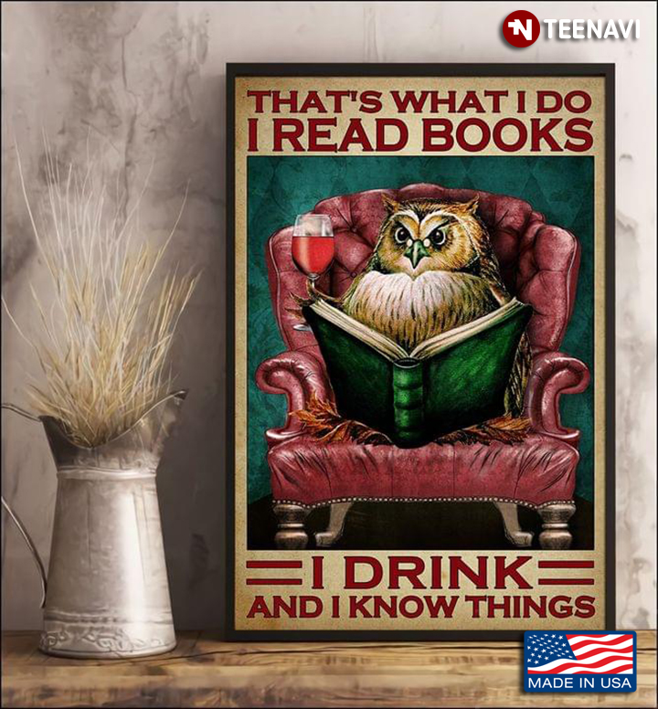 Vintage Owl Reading Green Book That’s What I Do I Read Books I Drink And I Know Things