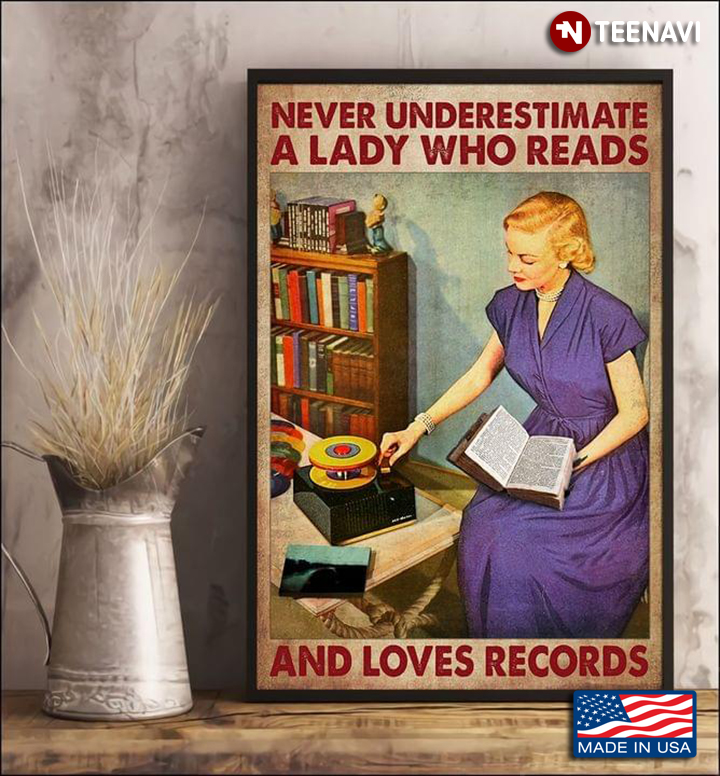 Vintage Woman Reading Book And Switching On Record Player Never Underestimate A Lady Who Reads And Loves Records