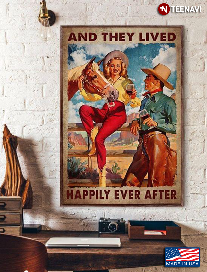 Vintage Smiling Cowboy & Cowgirl With Red Wine Glasses And They Lived Happily Ever After