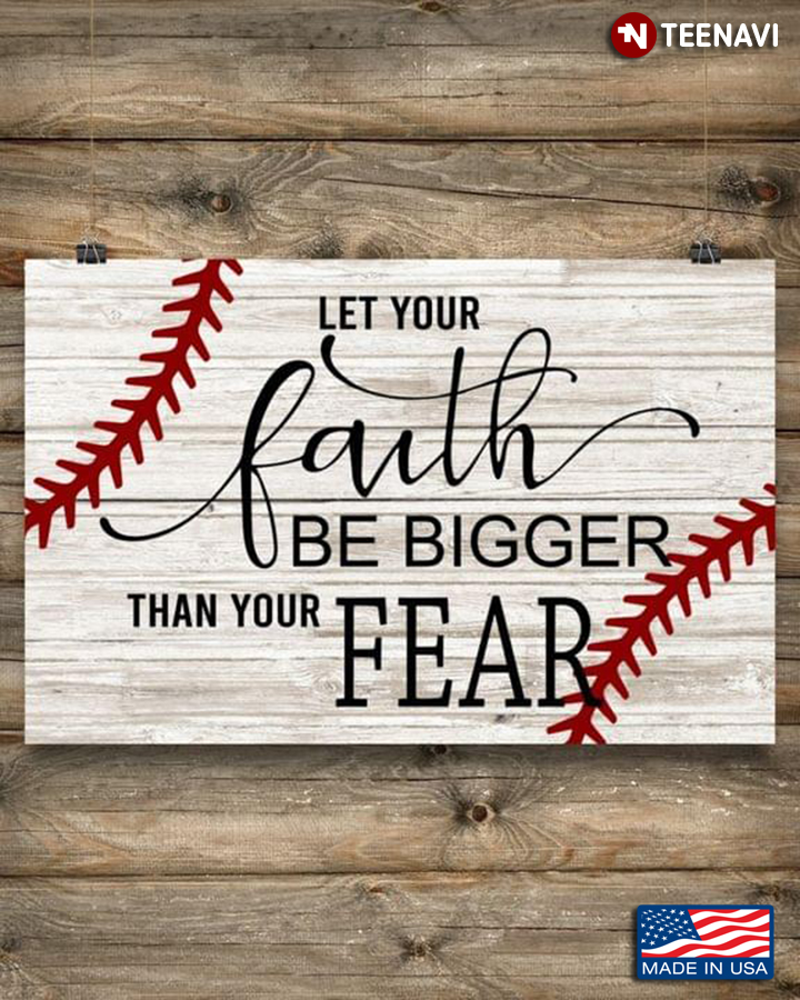 Vintage Baseball Ball Let Your Faith Be Bigger Than Your Fear
