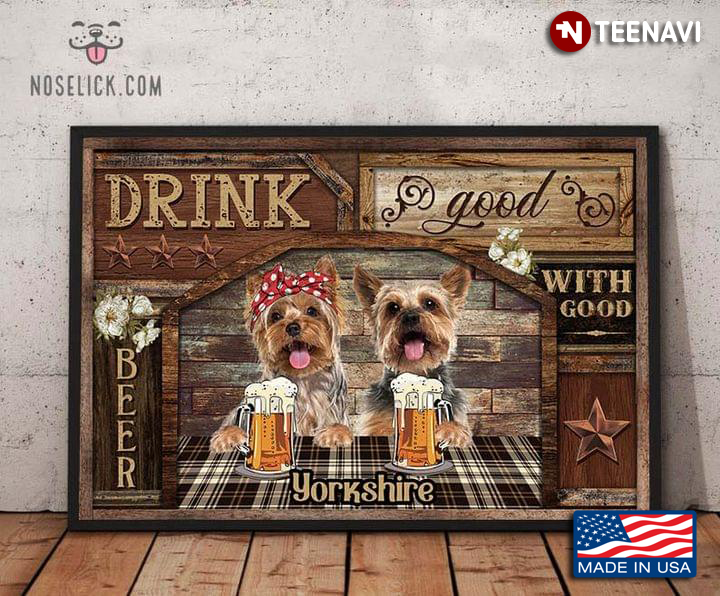 Vintage Yorkshire Terrier Dogs With Beer Mugs Drink Good Beer With Good Friends