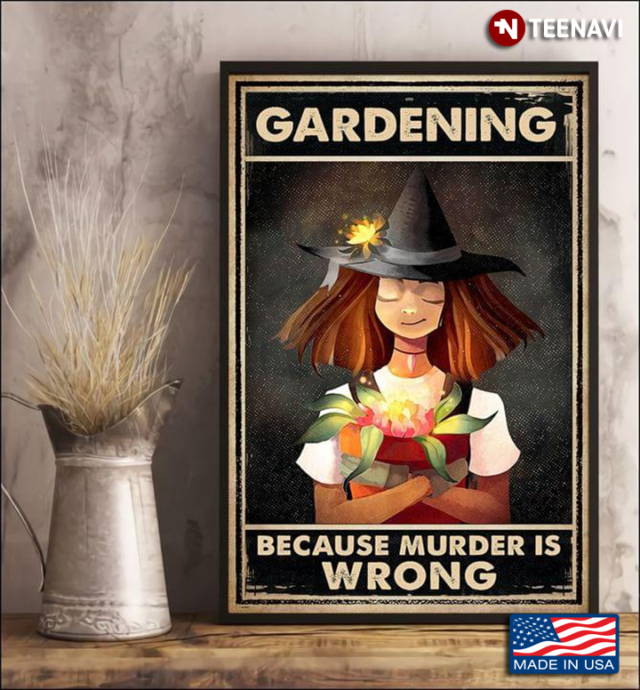 Vintage Girl Holding Flower Pot Gardening Because Murder Is Wrong