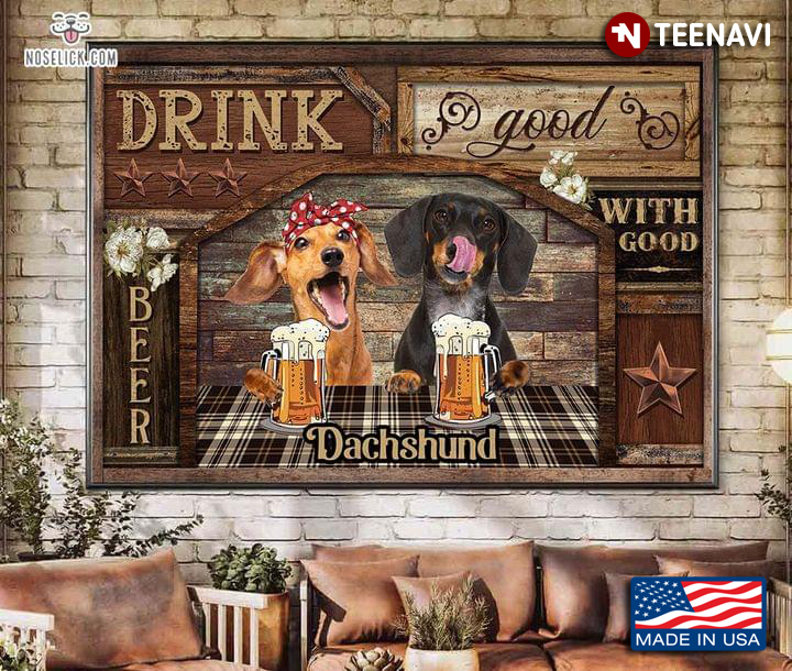Vintage Dachshund Dogs With Beer Mugs Drink Good Beer With Good Friends