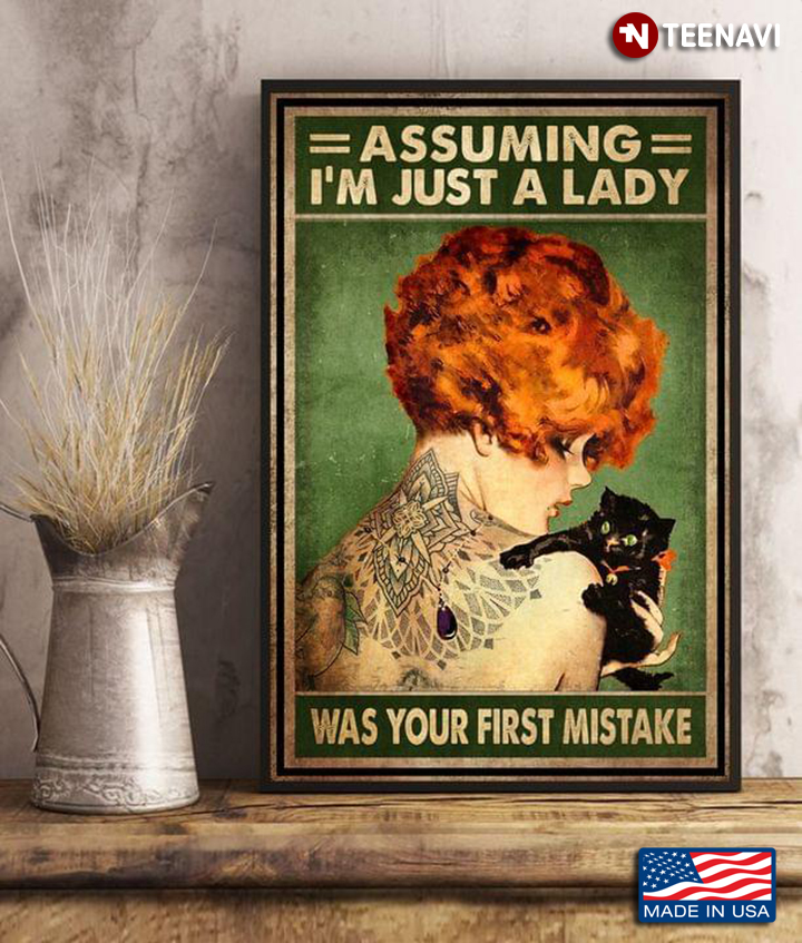 Vintage Orange Haired Lady With Black Kitten Assuming I’m Just A Lady Was Your First Mistake