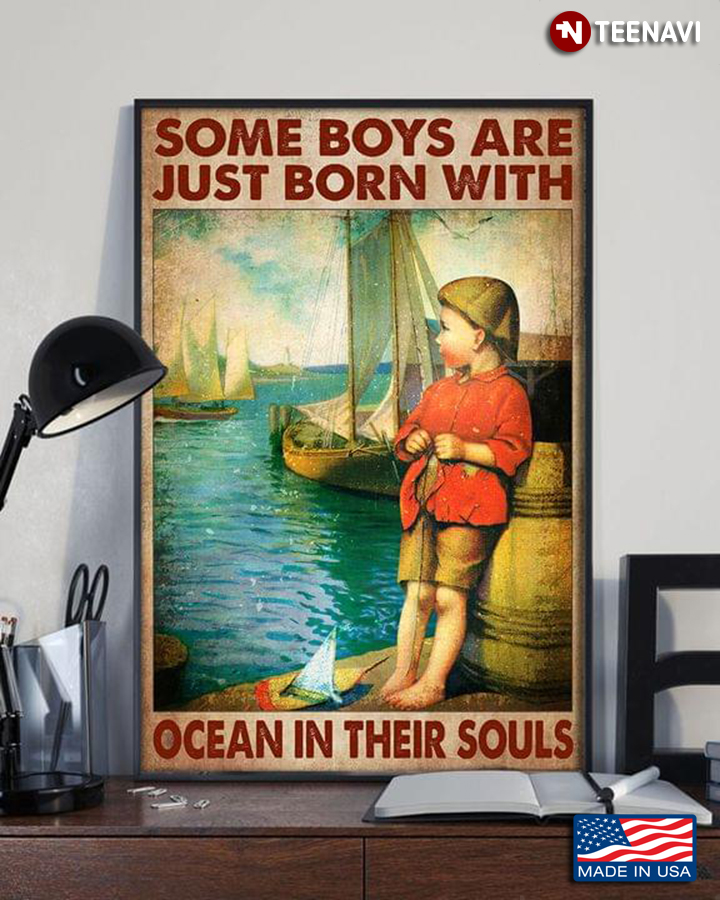 Vintage Some Boys Are Just Born With Ocean In Their Souls