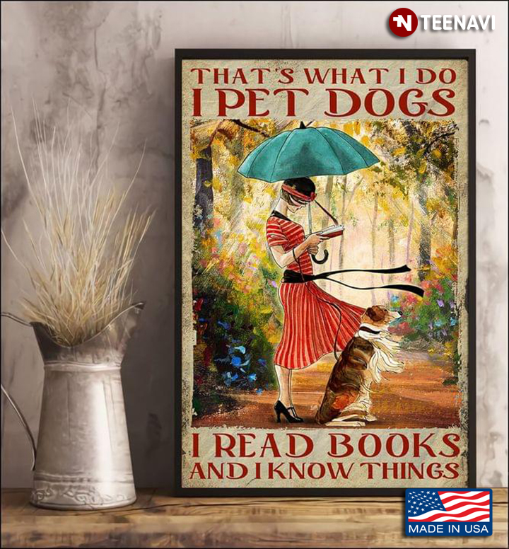 Vintage Girl Reading Book And Her Dog Sitting Next To Her That’s What I Do I Pet Dogs I Read Books And I Know Things